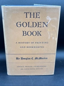 1928 The Golden Book History Of Printing Bookmaking  - Bild 1 von 17