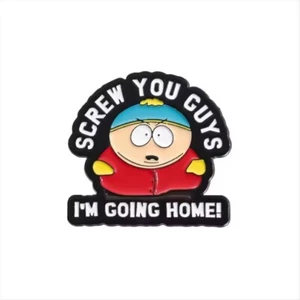 South Park Cartman "screw you guys" Pin Badge - 10% Discount Available - Picture 1 of 2