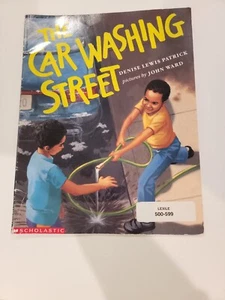 The Car Washing Street - Paperback By Patrick, Denise Lewis scholastic - Picture 1 of 2