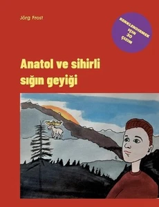 Anatol und der Zauberelch by J?rg Frost (Turkish) Paperback Book - Picture 1 of 1