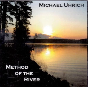 Michael Uhrich / Method of the River [CD 2005] / Piano Pop - Bild 1 von 1