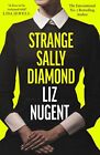 Strange Sally Diamond, Liz Nugent
