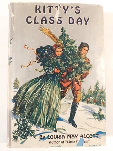 Louisa May Alcott KITTY'S CLASS DAY - Picture 1 of 12