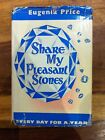 Share My Pleasant Stones By Eugenia Price-Oliphants 1966-H/B D/W -Uk Post £3.25
