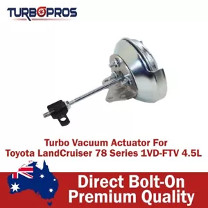 Turbo Pros Turbo Vacuum Actuator For Toyota LandCruiser 78 Series VDJ78 1VD 4.5L - Bild 1 von 6
