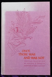 Once There Was and Was Not Armenian Third Printing 1966 Virginia A. Tashjian - Picture 1 of 12