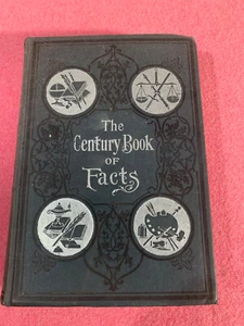 THE CENTURY BOOK OF FACTS 1900 By Henry W. Ruoff 1st HC Springfield, Mass - Imagen 1 de 7