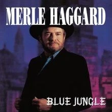 Blue Jungle von Merle Haggard von not specified | CD | Zustand sehr gut - Bild 1 von 2