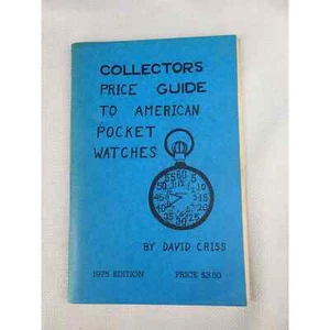 Guida ai prezzi da collezione agli orologi da tasca americani di David Criss edizione 1975 ( - Foto 1 di 6