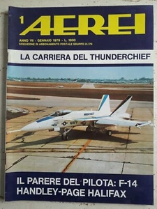 AEREI n.1 anno 1980 La carriera del Thunderchief - Il parere del pilota F-14 - Picture 1 of 2