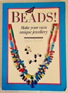 BEADS! Make Your Own Unique Jewelry Stefany Tomalin 1988 Paperback - Picture 1 of 2