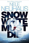 Snow White Must Die: Bodenstein and Kirchhoff 1 Paperback Nele Ne
