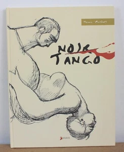 Black Tango Monnin Philibert 2009 EO NUM Zwei Zeichnungen Hommage signiert - Bild 1 von 6