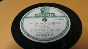 ROBERTO INGLEZ ODEON 78 RPM RECORD 298065 EL MONITO ROJO - Picture 1 of 2