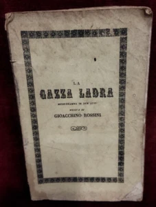 LIBRETTO TEATRO - LA GAZZA LADRA - MAESTRO GIOACCHINO ROSSINI - NAPOLI S.D. '800 - Foto 1 di 14