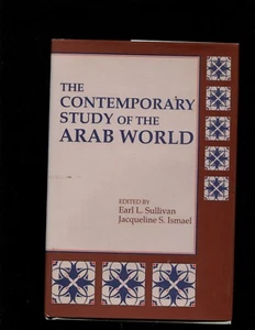 The Contemporary Study of the Arab World by Earl L. Sullivan and Jacqueline S. I - Imagen 1 de 1
