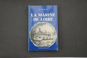 Marine Mariniers Loire P. Chaussard La marine de Loire 1980 illustrierte Studie - Bild 1 von 5