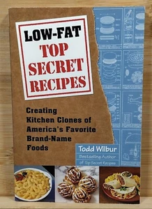 Low-Fat Top Secret Recipes by Todd Wilbur (2000 Paperback) First Printing SIGNED - Picture 1 of 22
