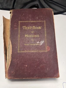 A Text-Book of Nursing by Clara S. Weeks-Shaw, 1902 - Picture 1 of 5