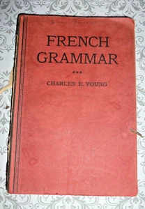 FRENCH GRAMMAR CHARLES E. YOUNG ANTIQUE 1930 PAPERBACK ++++++ - Picture 1 of 3