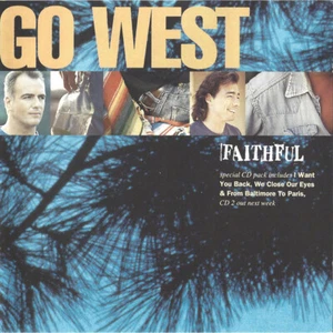 GO WEST Faithful RARE DISC 1 Single CD EXCELLENT CONDITION - Picture 1 of 2
