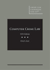 Orin S Kerr Computer Crime Law Relie American Casebook Series