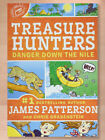 Treasure Hunters: Danger Down the Nile (Treasure Hunters, 2) by James Patterson