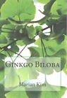 Ginkgo Biloba, Paperback by Kim, Marian, Like New Used, Free shipping in the US