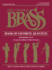 Livre canadien de quintettes préférées en laiton trompette 2 Bb partition intermédiaire