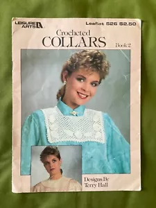 GOOD LEISURE ARTS CROCHETED COLLARS BOOK 2 LEAFLET 526 TERRY HALL - Picture 1 of 2