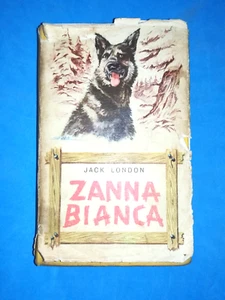 ZANNA BIANCA DI JACK LONDON LIBRO DA COLLEZIONE - (83) - Foto 1 di 7