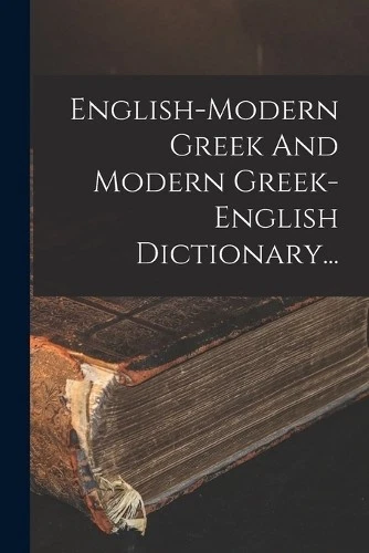 Anonymous English-modern Greek And Modern Greek-english  (Paperback) (US IMPORT) - Image 1 of 1