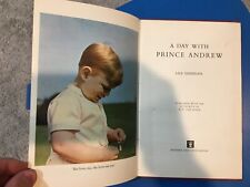 VINTAGE (1962) BRITISH ROYALS BOOK, "A DAY WITH PRINCE ANDREW"