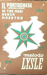 IL PORTOGHESE -BRASILIANO IN TRE MESI SENZA MAESTRO LYSLE A. CASANOVA 0000 \ - Foto 1 di 1