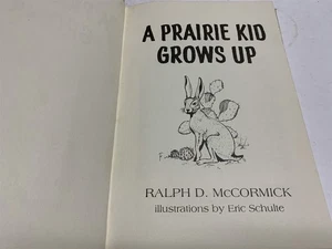 A Prairie Kid Grows Up Ralph D McCormick Lissie Prairie Texas Signed By Author - Bild 1 von 3