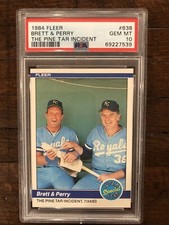 1984 Fleer ~ George Brett / Gaylord Perry #638 ~ The Pine Tar Incident ~ PSA 10