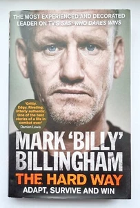 NEW MARK 'BILLY' BILLINGHAM THE HARD WAY ADAPT, SURVIVE AND WIN HARDBACK BOOK - Bild 1 von 3