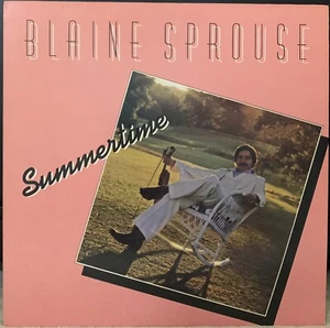 Blaine Sprouse - Summertime 1982 LP Vinyl Record Album Rounder 0155* - Imagen 1 de 2