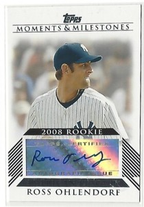 ROSS OHLENDORF RC Autograph 2008 Topps Moments & Milestones Auto Rookie Yankees