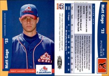 Matt Gage 2001 Vancouver Canadians #NNO14 Card *AutographDen*