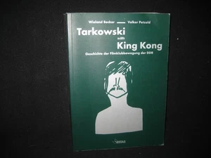 Tarkowski trifft King Kong - Geschichte der Filmklubbewegung der DDR - Bild 1 von 2