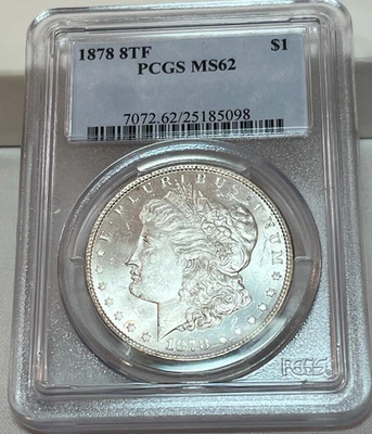 1878 8TF PCGS MS62 Morgan Silver Dollar Cert# 25185098 WHITE BLAST PL OBVERSE - Image 1 of 4