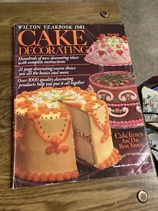 Wilton Yearbook 1981 CAKE DECORATING tips products ideas - Picture 1 of 5
