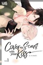Io Amaki Cover My Scars With Your Kiss, Volume 1 (Taschenbuch) (US IMPORT)