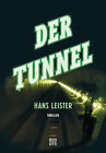 Hans Leister / Der Tunnel9783710900532
