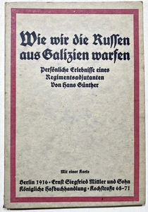 Weltkrieg Militaria / Günther - Wie wir die Russen aus Galizien warfen 1916 - Imagen 1 de 1
