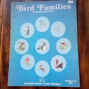 Bird Families By Jeanette Stone Crews Booklet #5 Cross Stitch Patterns - Picture 1 of 4