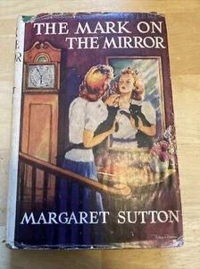 THE MARK ON THE MIRROR Margaret Sutton Judy Bolton Mystery Series #15 1942 DJ - Picture 1 of 14