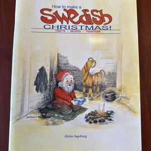 WIE MAN SCHWEDISCHE WEIHNACHTEN MACHT! BASTELN - REZEPTE - TRADITIONEN Ingeborg, Helen - Bild 1 von 8