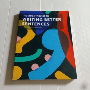 The Student Guide to Writing Better Sentences in the English Classroom - Picture 1 of 9